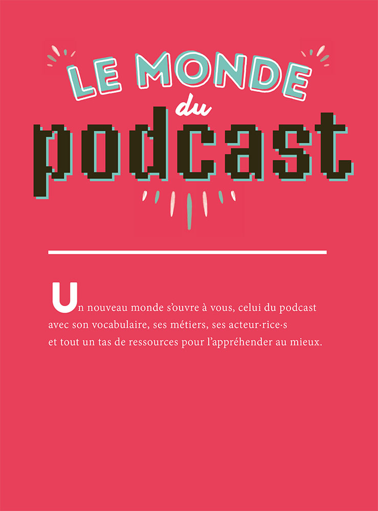 Comment créer son podcast
