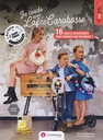 Je couds avec la Fée Carobosse : des accessoires pour garçons et filles