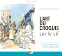 L'Art du croquis sur le vif (nouvelle édition)