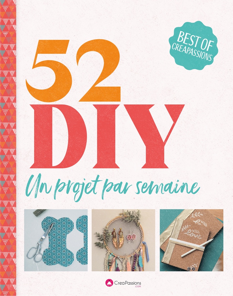 52 DIY : Un projet par semaine pour une année créative 