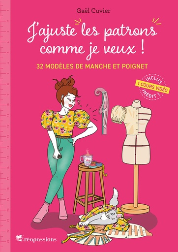 [9782814106741-914] J'ajuste les patrons comme je veux ! Manches et poignets